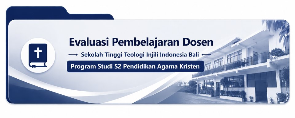 Evaluasi Pembelajaran Dosen — Program Studi S2 Pendidikan Agama Kristen